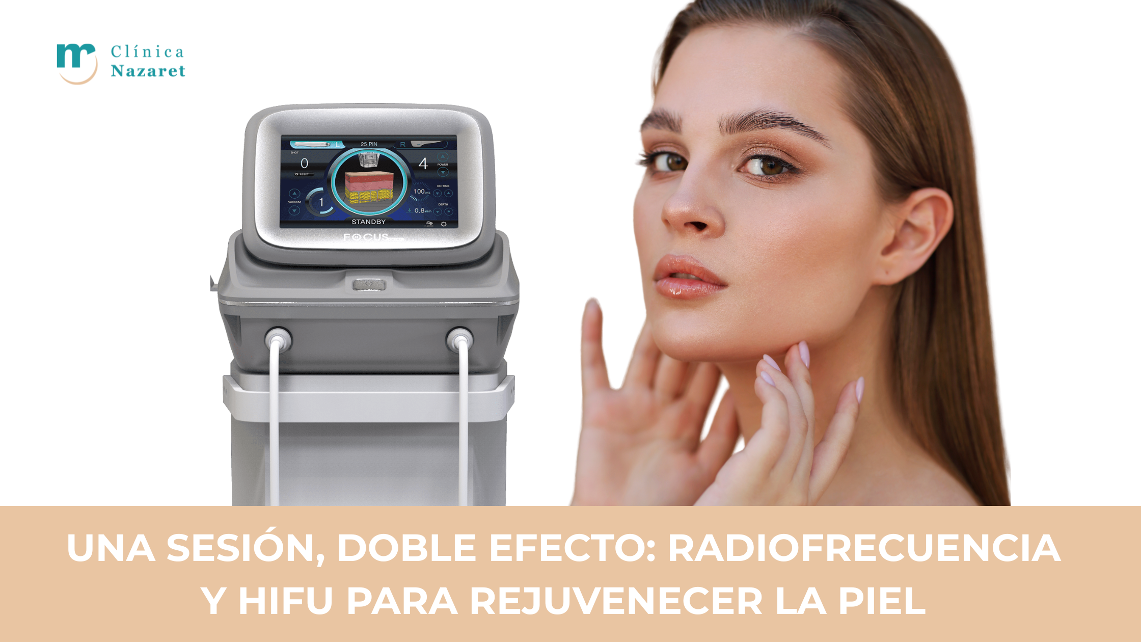 Equipo médico de estética facial Focus Dual junto a una mujer con piel luminosa, representando los efectos del tratamiento combinado de radiofrecuencia fraccionada y HIFU Dual para rejuvenecer la piel.